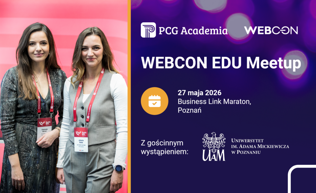 Webcon EDU Meetup - PCG Academia